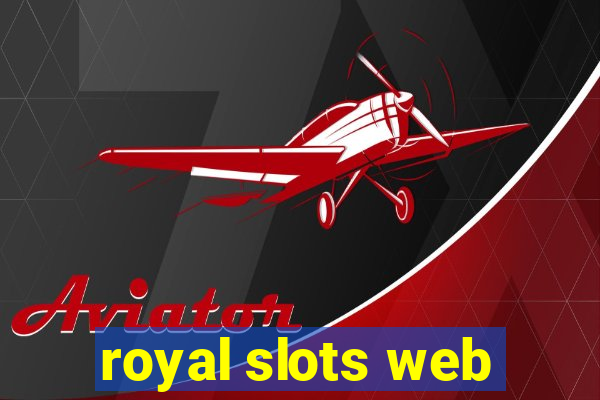 royal slots web